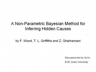 A Non-Parametric Bayesian Method for Inferring Hidden Causes ...