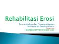 Rehabilitasi Erosi PowerPoint PPT Presentation