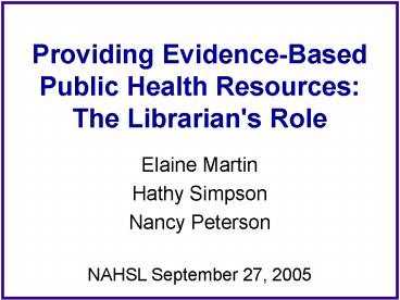 Providing Evidence-Based Public Health Resources: The Librarian's Role