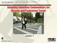 Adapting Suburban Communities for Bicycle and Pedestrian Travel