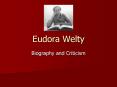 Eudora Welty PowerPoint PPT Presentation