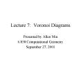 Lecture 7: Voronoi Diagrams PowerPoint PPT Presentation
