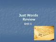 Just Words Review PowerPoint PPT Presentation