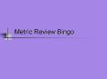 Metric Review Bingo PowerPoint PPT Presentation