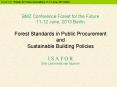 BMZ Conference Forest for the Future 11-12 June, 2013 Berlin Forest Standards in Public Procurement and Sustainable Building Policies I S A F O R Erik Lammerts van Bueren PowerPoint PPT Presentation