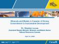 Minerals and Metals in Canada: A Strong Commitment to Sustainable Development  Dr. Stephen Lucas Assistant Deputy Minister, Minerals and Metals Sector Natural Resources Canada April 14, 2008 PowerPoint PPT Presentation