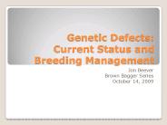 Genetic Defects: Current Status and Breeding Management