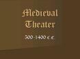 Medieval Theater PowerPoint PPT Presentation