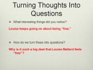 Turning Thoughts Into Questions
