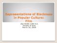 Representations of Blackness in Popular Culture: Film PowerPoint PPT Presentation