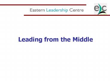 Leading from the Middle