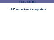 CSE/EE 461  TCP and network congestion