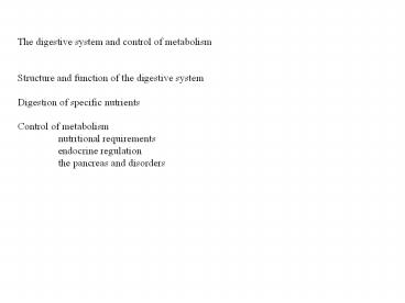 The digestive system and control of metabolism