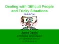 Dealing with Difficult People and Tricky Situations Module Two PowerPoint PPT Presentation