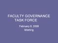 FACULTY GOVERNANCE    TASK FORCE PowerPoint PPT Presentation