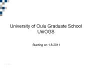 University of Oulu Graduate School UniOGS