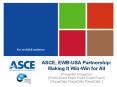ASCE, EWB-USA Partnership: Making It Win-Win for All PowerPoint PPT Presentation
