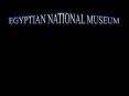 EGYPTIAN NATIONAL MUSEUM PowerPoint PPT Presentation