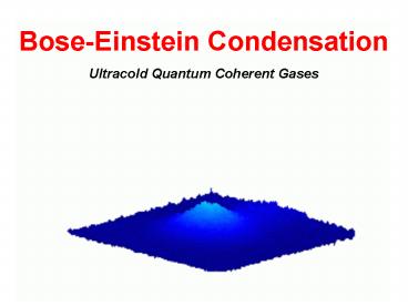 Bose-Einstein Condensation