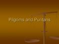 Pilgrims and Puritans PowerPoint PPT Presentation
