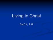 Col 3:4; 3:17