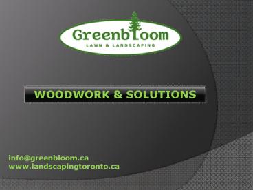 Landscaping Toronto - WOODWORK & SOLUTIONS