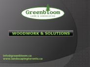 Landscaping Toronto - WOODWORK & SOLUTIONS