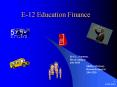 E-12 Education Finance PowerPoint PPT Presentation