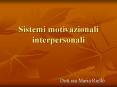Sistemi motivazionali interpersonali PowerPoint PPT Presentation