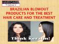 Brazilian Blowout Products For The Best Hair Care And Treatment PowerPoint PPT Presentation