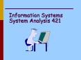 Information Systems System Analysis 421 PowerPoint PPT Presentation