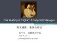 Oral reading in English: A body-mind dialogue ????:????? PowerPoint PPT Presentation