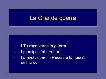 La Grande guerra