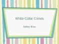 White-Collar Crimes PowerPoint PPT Presentation