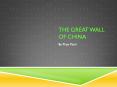 The Great Wall of China PowerPoint PPT Presentation