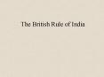 The British Rule of India PowerPoint PPT Presentation