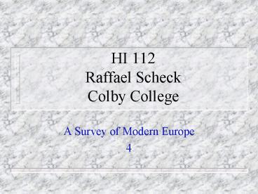 HI 112 Raffael Scheck Colby College