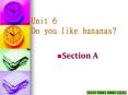 Unit 6 Do you like bananas? PowerPoint PPT Presentation