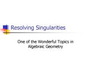 Resolving Singularities