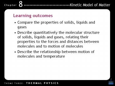 Compare the properties of solids, liquids and gases
