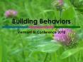 Building Behaviors PowerPoint PPT Presentation