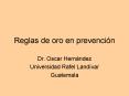 Reglas de oro en prevenci PowerPoint PPT Presentation