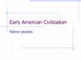 Early American Civilization PowerPoint PPT Presentation