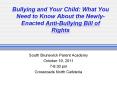 Bullying and Your Child: What You Need to Know About the Newly-Enacted Anti-Bullying Bill of Rights PowerPoint PPT Presentation
