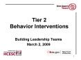 Tier 2 Behavior Interventions PowerPoint PPT Presentation