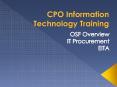 CPO Information Technology Training PowerPoint PPT Presentation