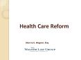 Health Care Reform PowerPoint PPT Presentation