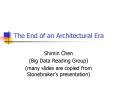 The End of an Architectural Era PowerPoint PPT Presentation