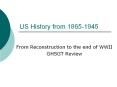 US History from 1865-1945 PowerPoint PPT Presentation