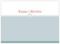 Exam 1 Review PowerPoint PPT Presentation